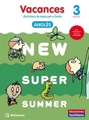 NEW SUPER SUMMER(3È PRIMÀRIA.ACTIVITATS DE REPÀS PER A L'ESTIU.SB+AUDIO CATALÀ) | 9788466823050 | Llibreria Geli - Llibreria Online de Girona - Comprar llibres en català i castellà