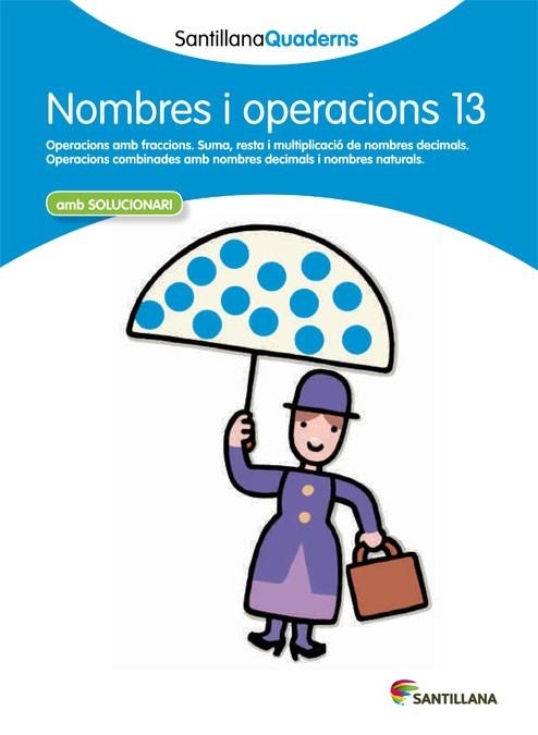 NOMBRES I OPERACIONS-13.OPERACIONS AMB FRACCIONS(EDUCACIÓ PRIMÀRIA) | 9788468013947 |   | Llibreria Geli - Llibreria Online de Girona - Comprar llibres en català i castellà