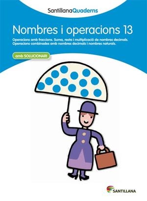 NOMBRES I OPERACIONS-13.OPERACIONS AMB FRACCIONS(EDUCACIÓ PRIMÀRIA) | 9788468013947 |   | Llibreria Geli - Llibreria Online de Girona - Comprar llibres en català i castellà
