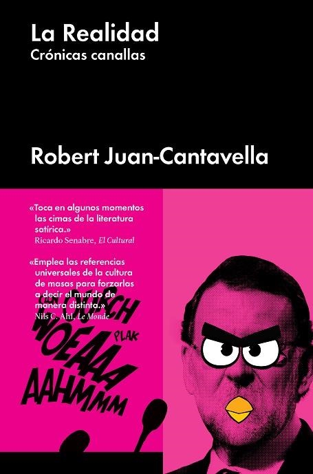 LA REALIDAD.CRÓNICAS CANALLAS | 9788416420766 | JUAN-CANTAVELLA,ROBERT | Libreria Geli - Librería Online de Girona - Comprar libros en catalán y castellano