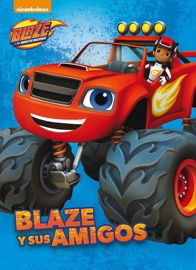 BLAZE Y SUS AMIGOS (BLAZE Y LOS MONSTER MACHINES.PRIMERAS LECTURAS) | 9788448846640 | Libreria Geli - Librería Online de Girona - Comprar libros en catalán y castellano