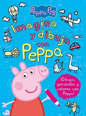 IMAGINA Y DIBUJA CON PEPPA (PEPPA PIG. ACTIVIDADES) | 9788437201313 | Llibreria Geli - Llibreria Online de Girona - Comprar llibres en català i castellà