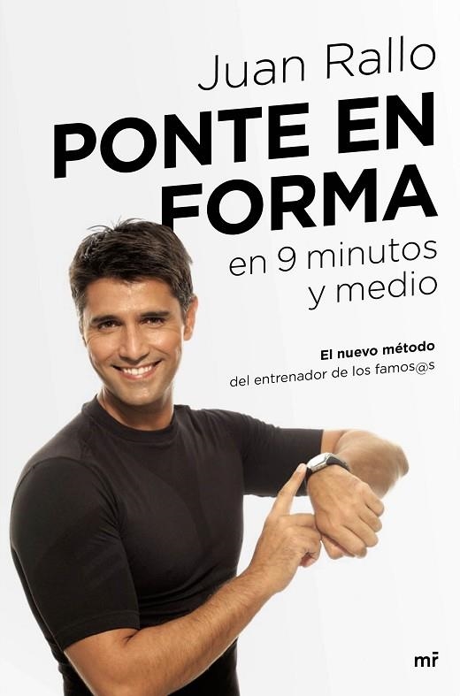 PONTE EN FORMA EN 9 MINUTOS Y MEDIO | 9788427042452 | RALLO,JUAN | Libreria Geli - Librería Online de Girona - Comprar libros en catalán y castellano