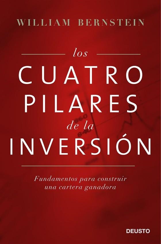 LOS CUATRO PILARES DE LA INVERSIÓN.FUNDAMENTOS PARA CONSTRUIR UNA CARTERA GANADORA | 9788423425754 | BERNSTEIN,WILLIAM | Libreria Geli - Librería Online de Girona - Comprar libros en catalán y castellano