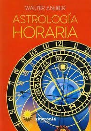ASTROLOGÍA HORARIA | 9788494486982 | ANLIKER,WALTER CHRISTIAN | Libreria Geli - Librería Online de Girona - Comprar libros en catalán y castellano