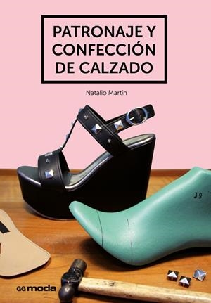 PATRONAJE Y CONFECCIÓN DE CALZADO | 9788425228476 | MARTÍN,NATALIO | Llibreria Geli - Llibreria Online de Girona - Comprar llibres en català i castellà