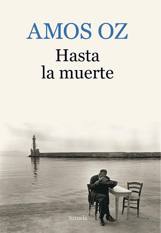 HASTA LA MUERTE | 9788416638895 | OZ,AMOS | Libreria Geli - Librería Online de Girona - Comprar libros en catalán y castellano