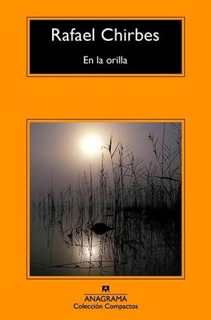 EN LA ORILLA | 9788433978011 | CHIRBES,RAFAEL | Llibreria Geli - Llibreria Online de Girona - Comprar llibres en català i castellà