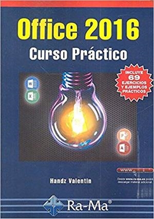 OFFICE 2016.CURSO PRÁCTICO | 9788499646343 | VALENTÍN,HANDZ | Llibreria Geli - Llibreria Online de Girona - Comprar llibres en català i castellà