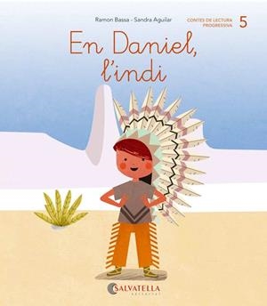 EN DANIEL,L'INDI | 9788484129783 | BASSA I MARTÍN, RAMON | Libreria Geli - Librería Online de Girona - Comprar libros en catalán y castellano
