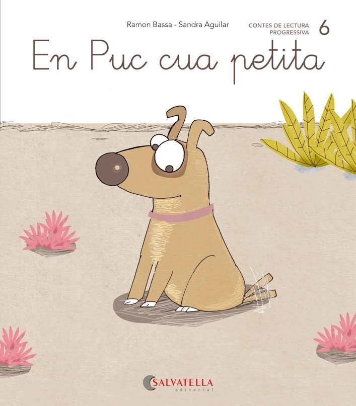 EN PUC CUA PETITA(DE MICA EN MICA-6) | 9788484129790 | BASSA I MARTÍN, RAMON | Libreria Geli - Librería Online de Girona - Comprar libros en catalán y castellano