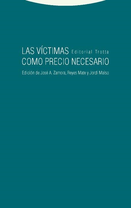 LAS VÍCTIMAS COMO PRECIO NECESARIO | 9788498796407 | A.A.D.D. | Libreria Geli - Librería Online de Girona - Comprar libros en catalán y castellano