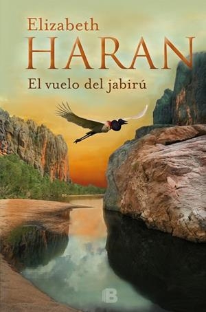 EL VUELO DE JABIRÚ | 9788466659369 | HARAN,ELIZABETH | Llibreria Geli - Llibreria Online de Girona - Comprar llibres en català i castellà