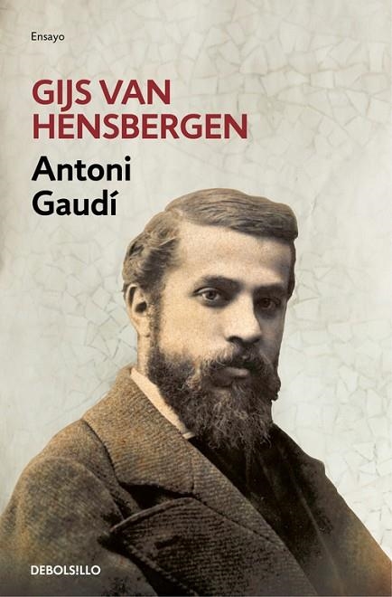 ANTONI GAUDÍ | 9788466336017 | VAN HENSBERGEN,GIJS  | Llibreria Geli - Llibreria Online de Girona - Comprar llibres en català i castellà