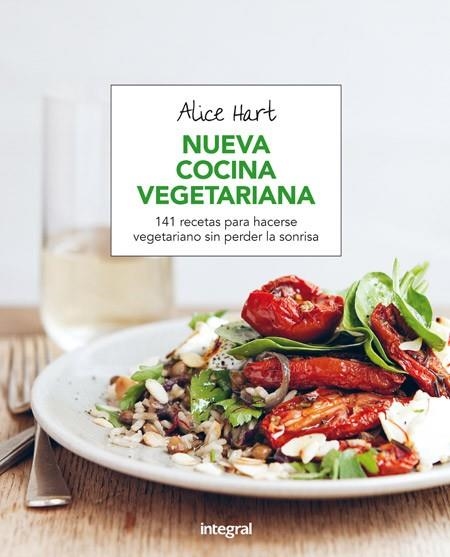 NUEVA COCINA VEGETARIANA | 9788491180470 | HART,ALICE | Libreria Geli - Librería Online de Girona - Comprar libros en catalán y castellano