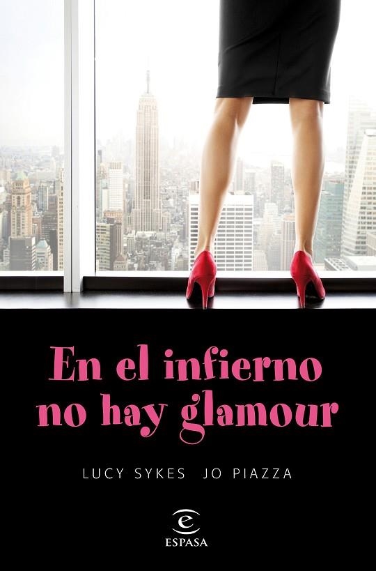 EN EL INFIERNO NO HAY GLAMOUR | 9788467047899 | SYKES,LUCY/PIAZZA,JO | Libreria Geli - Librería Online de Girona - Comprar libros en catalán y castellano