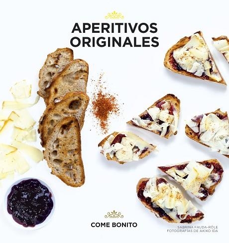 APERITIVOS ORIGINALES | 9788416489107 | FAUDA-RÔLE,SABRINA/IDA,AKIKO (IL) | Llibreria Geli - Llibreria Online de Girona - Comprar llibres en català i castellà