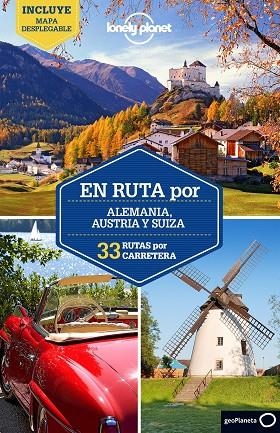 ALEMANIA,AUSTRIA Y SUIZA.33 RUTAS POR CARRETERA(LONELY PLANET.EDICION 2016) | 9788408148654 |   | Libreria Geli - Librería Online de Girona - Comprar libros en catalán y castellano