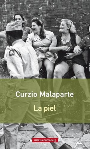 LA PIEL | 9788416734009 | MALAPARTE,CURZIO | Libreria Geli - Librería Online de Girona - Comprar libros en catalán y castellano