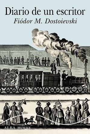DIARIO DE UN ESCRITOR | 9788490652039 | DOSTOIEVSKI,FIÓDOR M. | Libreria Geli - Librería Online de Girona - Comprar libros en catalán y castellano