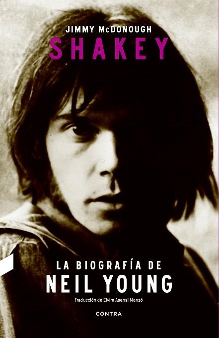 SHAKEY.LA BIOGRAFÍA DE NEIL YOUNG | 9788494403392 | MCDONOUGH,JIMMY | Libreria Geli - Librería Online de Girona - Comprar libros en catalán y castellano