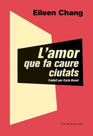 L'AMOR QUE FA CAURE CIUTATS | 9788473292054 | CHANG,EILEEN | Llibreria Geli - Llibreria Online de Girona - Comprar llibres en català i castellà