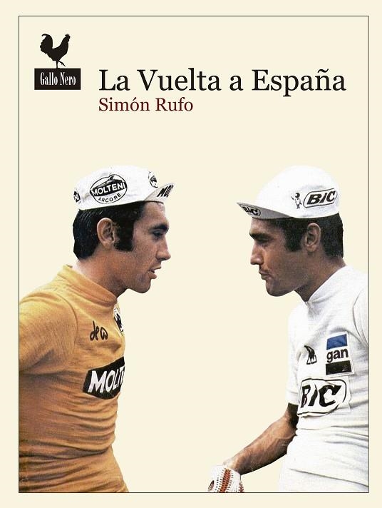 LA VUELTA A ESPAÑA | 9788416529292 | RUFO,SIMÓN | Libreria Geli - Librería Online de Girona - Comprar libros en catalán y castellano