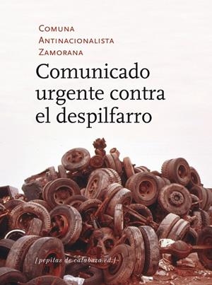 COMUNICADO URGENTE CONTRA EL DESPILFARRO | 9788415862499 | GARCÍA CALVO,AGUSTÍN | Llibreria Geli - Llibreria Online de Girona - Comprar llibres en català i castellà