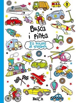 BUSCA I PINTA-ELS MITJANS DE TRANSPORT | 9789463073851 | Llibreria Geli - Llibreria Online de Girona - Comprar llibres en català i castellà