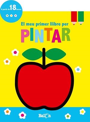 EL MEU PRIMER LLIBRE PER PINTAR - POMA | 9789463073837 | BALLON | Llibreria Geli - Llibreria Online de Girona - Comprar llibres en català i castellà