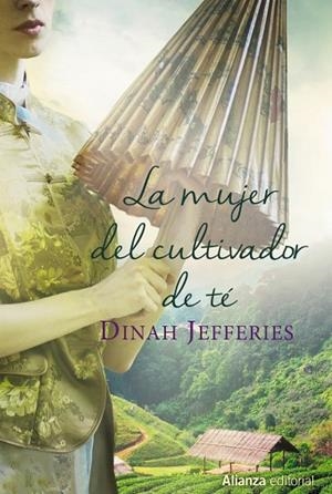 LA MUJER DEL CULTIVADOR DE TÉ | 9788491044109 | JEFFERIES,DINAH | Llibreria Geli - Llibreria Online de Girona - Comprar llibres en català i castellà