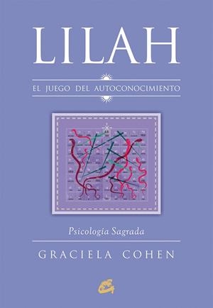 LILAH.EL JUEGO DEL AUTOCONOCIMIENTO | 9788484455769 | COHEN,GRACIELA | Libreria Geli - Librería Online de Girona - Comprar libros en catalán y castellano