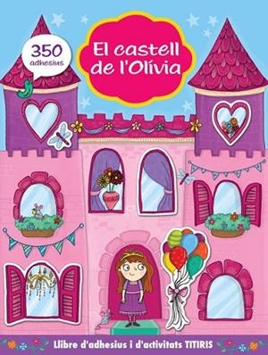 EL CASTELL DE L'OLÍVIA(LLIBRE D'ADHESIUS I D'ACTIVITATS) | 9788492636860 | PRIDDY,ROGER | Libreria Geli - Librería Online de Girona - Comprar libros en catalán y castellano