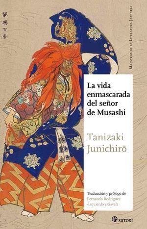 LA VIDA ENMASCARADA DEL SEÑOR DE MUSASHI | 9788494468551 | TANIZAKI,JUNICHIRO | Libreria Geli - Librería Online de Girona - Comprar libros en catalán y castellano