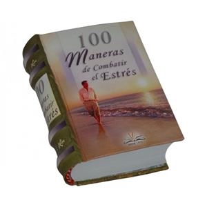 100 MANERAS DE COMBATIR EL ESTRES | 9786123030261 | Libreria Geli - Librería Online de Girona - Comprar libros en catalán y castellano