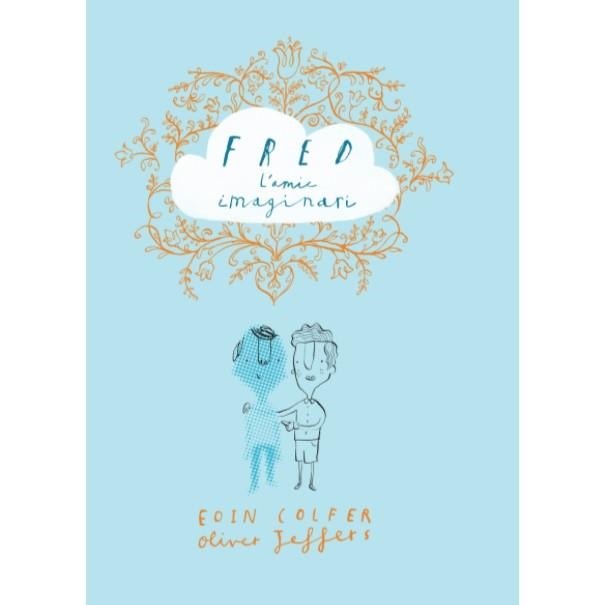 FRED,L'AMIC IMAGINARI | 9788416394258 | COLFER,EOIN | Llibreria Geli - Llibreria Online de Girona - Comprar llibres en català i castellà