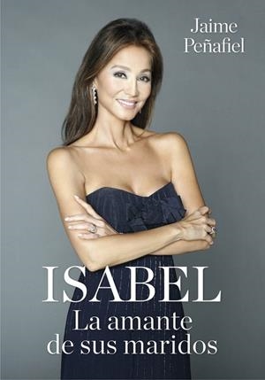 ISABEL.LA AMANTE DE SUS MARIDOS | 9788416449279 | PEÑAFIEL,JAIME | Llibreria Geli - Llibreria Online de Girona - Comprar llibres en català i castellà