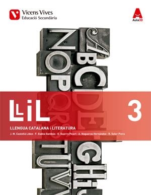 LLIL-3.LLENGUA I LITERATURA ESO AULA 3D | 9788468231860 | CASTELLA,JOSEP Mª/GADEA,FERRAN/GUARRO,ELISENDA/NOGUERAS,MARIA ANTO | Libreria Geli - Librería Online de Girona - Comprar libros en catalán y castellano