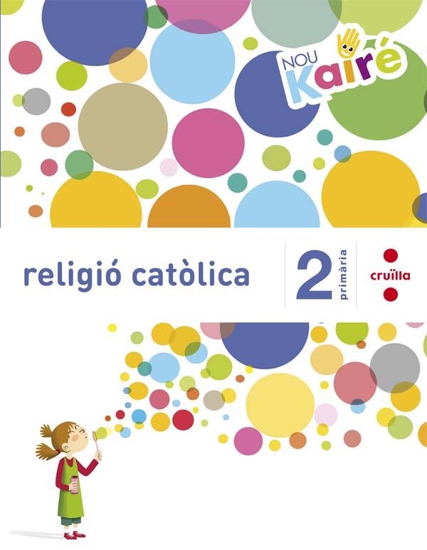 RELIGIO CATOLICA-2N PRIMARIA | 9788466140331 | FABELO SANTOS,ESTHER/ROBLEDO BUCIO,MÓNICA | Llibreria Geli - Llibreria Online de Girona - Comprar llibres en català i castellà