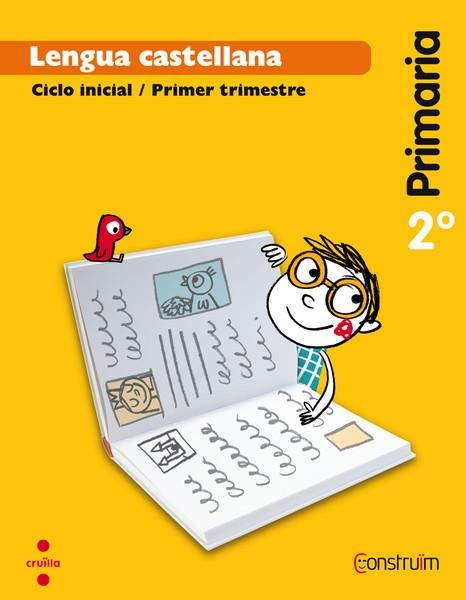LENGUA CASTELLANA-2N PRIMARIA(EDICIÓ 2015) | 9788466137843 | ABELLÓ,NÚRIA/CASACUBERTA,ASSUMPTA/PARCET,BLANCA/CUSÓ, M. | Llibreria Geli - Llibreria Online de Girona - Comprar llibres en català i castellà