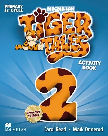 TIGER TALES-2(ACTIVITY BOOK) | 9780230476301 | READ,CAROL./ORMEROD,MARK | Libreria Geli - Librería Online de Girona - Comprar libros en catalán y castellano