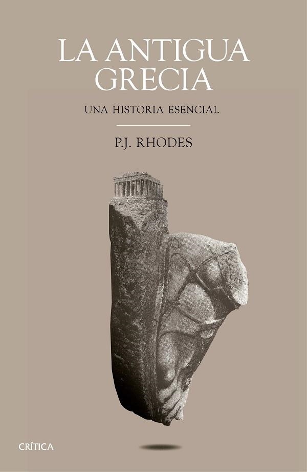 LA ANTIGUA GRECIA.UNA HISTORIA ESENCIAL  | 9788498929669 | RHODES,P.J. | Libreria Geli - Librería Online de Girona - Comprar libros en catalán y castellano