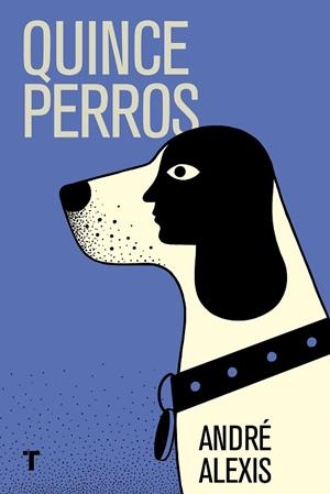 QUINCE PERROS | 9788416354405 | ALEXIS,ANDRÉ | Libreria Geli - Librería Online de Girona - Comprar libros en catalán y castellano