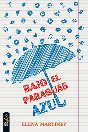 BAJO EL PARAGUAS AZUL | 9788494386688 | MARTÍNEZ BLANCO, ELENA | Libreria Geli - Librería Online de Girona - Comprar libros en catalán y castellano
