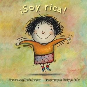 SOY RICA! | 9788416648511 | DELAUNOIS, ANGÈLE/BEHA,PHILIPPE | Libreria Geli - Librería Online de Girona - Comprar libros en catalán y castellano