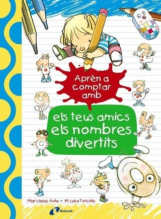 APRÈN A COMPTAR AMB ELS TEUS AMICS ELS NOMBRES DIVERTITS | 9788499067186 | LÓPEZ ÁVILA,PILAR | Libreria Geli - Librería Online de Girona - Comprar libros en catalán y castellano