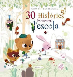 30 HISTÒRIES TOT ESPERANT L'ESCOLA | 9788416368679 | Libreria Geli - Librería Online de Girona - Comprar libros en catalán y castellano