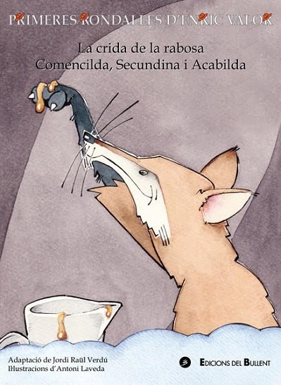 LA CRIDA DE LA RABOSA / COMENCILDA, SECUNDINA I ACABILDA | 9788499041810 | VALOR I VIVES,ENRIC | Llibreria Geli - Llibreria Online de Girona - Comprar llibres en català i castellà