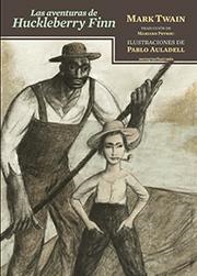 LAS AVENTURAS DE HUCKLEBERRY FINN | 9788416358199 | TWAIN,MARK | Libreria Geli - Librería Online de Girona - Comprar libros en catalán y castellano