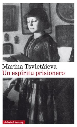 UN ESPÍRITU PRISIONERO | 9788416734566 | TSVIETÁIEVA,MARINA | Libreria Geli - Librería Online de Girona - Comprar libros en catalán y castellano